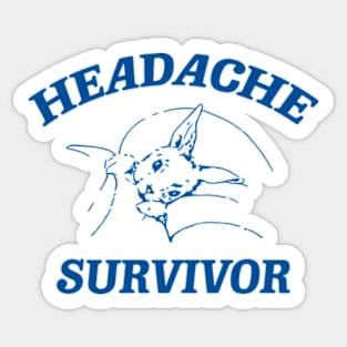 Headache survivor T Shirt, Meme T Shirt, Vintage Cartoon T Shirt, Aesthetic Tee, Unisex Sticker